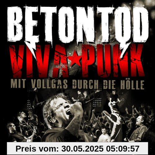 Viva Punk-mit Vollgas Durch die Hölle von Betontod