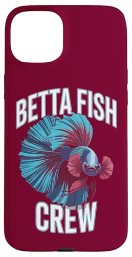 Betta Fish Crew Hülle für iPhone 15 Plus von Betta Fish Lover Gifts & Aquatic Tees