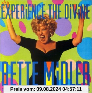 Experience the Divine / Greatest Hits von Bette Midler