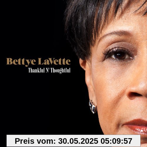 Thankful N'thoughtful Thankful N'thoughtful von Bettye Lavette