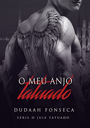 O MEU ANJO TATUADO : LIVRO ÚNICO von Beyeah