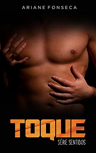Toque: volume único (Sentidos Livro 5) (Portuguese Edition) von Beyeah
