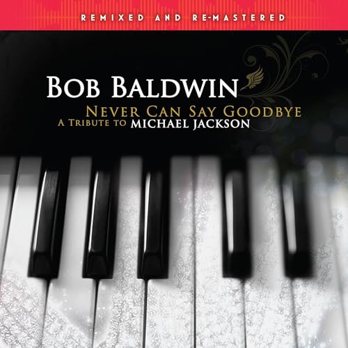 Never Can Say Goodbye(A Tribute To Michael Jackson)-Remixed & Remastered [Vinyl LP] von The Orchard