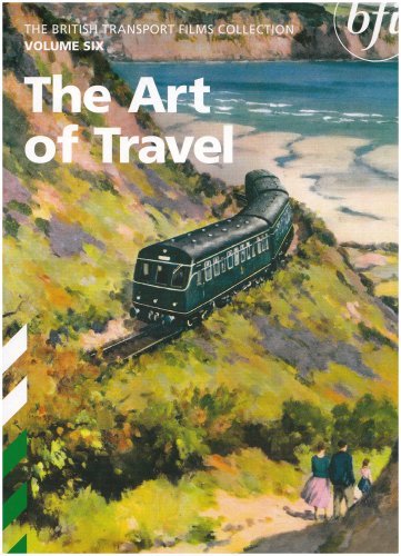 The British Transport Films Collection Volume 6 - The Art of Travel [DVD] von Bfi