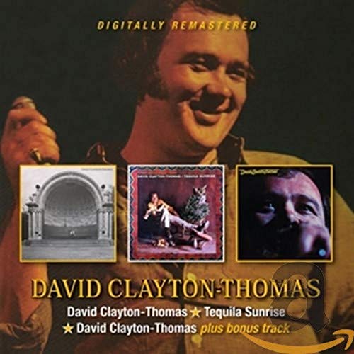 David Clayton-Thomas - David Clayton-Thomas/Tequila Sunrise/David Clayton von Bgo Rec