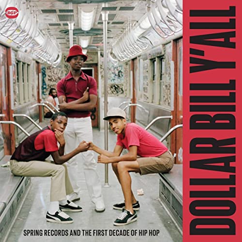 Dollar Bill Y'All - First Decade of Hip Hop (2lp) [Vinyl LP] von Bgp