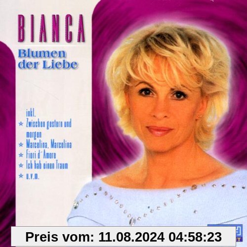 Blumen der Liebe von Bianca