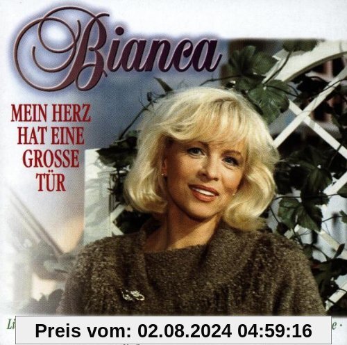 Mein Herz Hat Eine Grosse Tür von Bianca