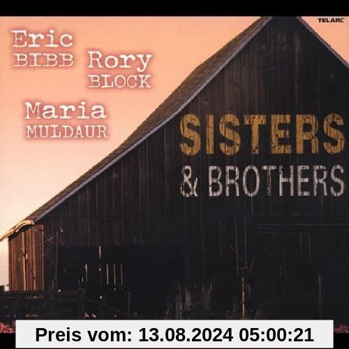 Sisters & Brothers von Bibb, Eric & Block, Rory & Muldaur, Maria