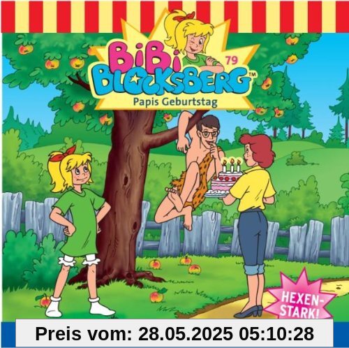 Bibi Blocksberg - Folge 79: Papis Geburtstag von Bibi Blocksberg