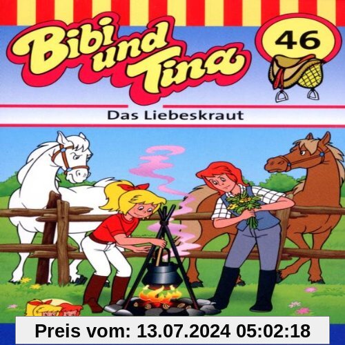 Bibi und Tina - Folge 46: Das Liebeskraut [Musikkassette] [Musikkassette] von Bibi und Tina