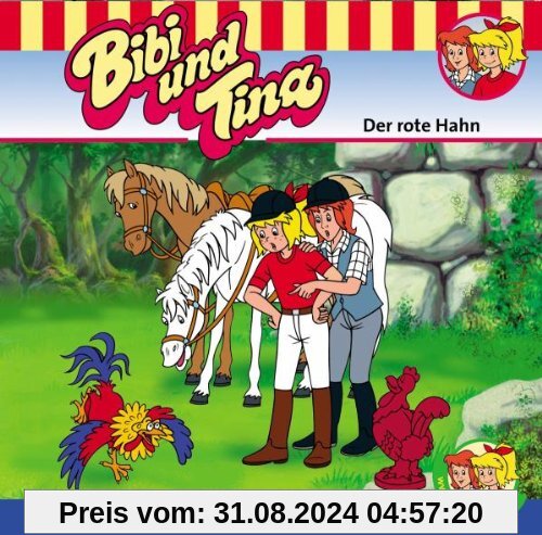 Der Rote Hahn von Bibi und Tina