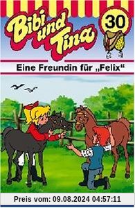 Eine Freundin für Felix [Musikkassette] von Bibi und Tina