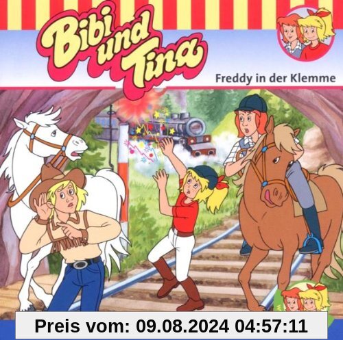 Freddy in der Klemme von Bibi und Tina