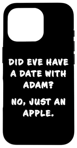 Funny Clean Bible Character Humor – Adam & Eve Date Joke Hülle für iPhone 16 Pro von Bible Character Funny Faith Humor