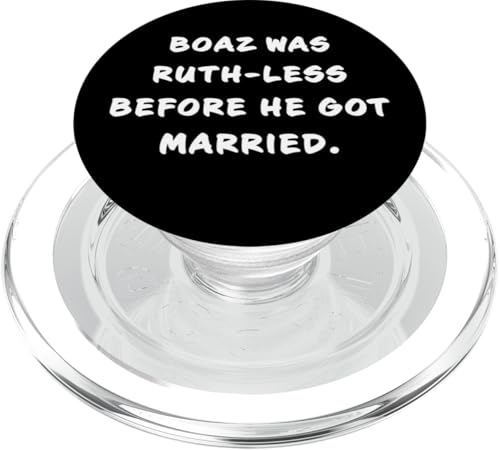 Funny Clean Bible Character Humor – Boaz & Ruth Married PopSockets PopGrip für MagSafe von Bible Character Funny Faith Humor