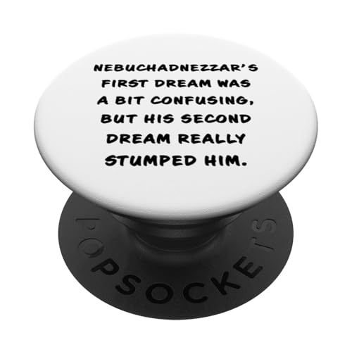 Funny Clean Bible Character Humor – Nebuchadnezzar's Dream PopSockets Klebender PopGrip Funny Clean Bible Character Humor – Nebuchadnezzar's Dream PopSockets Klebender PopGrip von Bible Character Funny Faith Humor