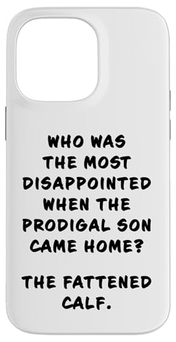 Funny Clean Bible Character Humor – Prodigal Son Disappoints Hülle für iPhone 14 Pro Max Funny Clean Bible Character Humor – Prodigal Son Disappoints Hülle für iPhone 14 Pro Max von Bible Character Funny Faith Humor