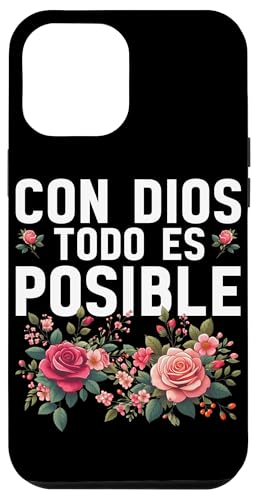 Con Dios Todo Es Posible Christlicher spanischer Anbeter Hülle für iPhone 12 Pro Max Con Dios Todo Es Posible Christlicher spanischer Anbeter Hülle für iPhone 12 Pro Max von Bible Reader Nuns Priests Worship Prayer Pastors