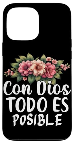 Con Dios Todo Es Posible Christliches Spanisch Religiös Hülle für iPhone 13 Pro Max Con Dios Todo Es Posible Christliches Spanisch Religiös Hülle für iPhone 13 Pro Max von Bible Reader Nuns Priests Worship Prayer Pastors