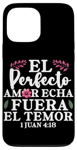 El Perfecto Amor Echa Fuera El Temor Christian Spanisch Hülle für iPhone 13 Pro Max El Perfecto Amor Echa Fuera El Temor Christian Spanisch Hülle für iPhone 13 Pro Max von Bible Reader Nuns Priests Worship Prayer Pastors