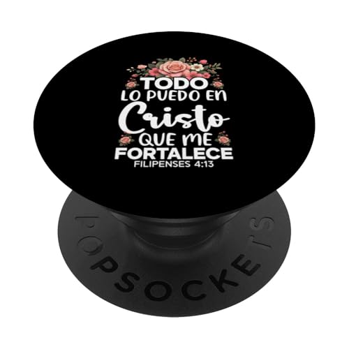 Todo Lo Puedo En Cristo Que Me Fortalece Christian Spanisch PopSockets Klebender PopGrip Todo Lo Puedo En Cristo Que Me Fortalece Christian Spanisch PopSockets Klebender PopGrip von Bible Reader Nuns Priests Worship Prayer Pastors