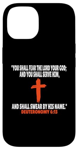 Deuteronomy 6:13 Bibelversen Schrift Hülle für iPhone 14 von + Bible Rise +