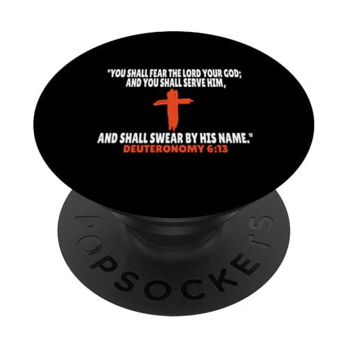 Deuteronomy 6:13 Bibelversen Schrift PopSockets Klebender PopGrip von + Bible Rise +