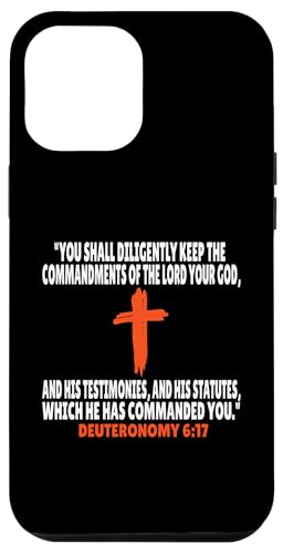 Deuteronomy 6:17 Bibelversen Schrift Hülle für iPhone 12 Pro Max von + Bible Rise +