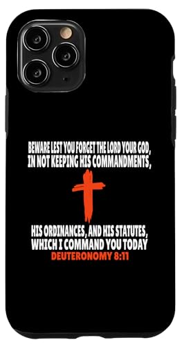 Deuteronomy 8:11 Bibelversen Schrift Hülle für iPhone 11 Pro Deuteronomy 8:11 Bibelversen Schrift Hülle für iPhone 11 Pro von + Bible Rise +