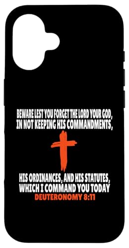 Deuteronomy 8:11 Bibelversen Schrift Hülle für iPhone 16 von + Bible Rise +