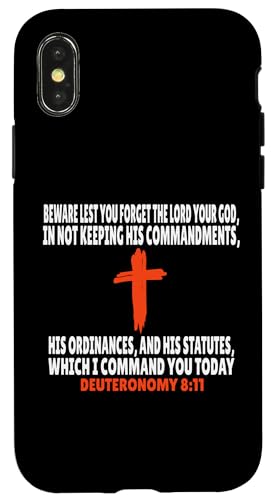 Deuteronomy 8:11 Bibelversen Schrift Hülle für iPhone X/XS von + Bible Rise +