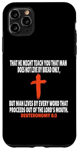 Deuteronomy 8:3 Bibelversen Schrift Hülle für iPhone 11 Pro Max von + Bible Rise +