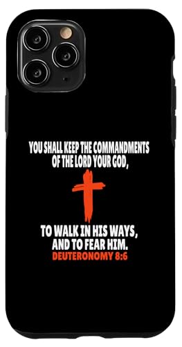 Deuteronomy 8:6 Bibelversen Schrift Hülle für iPhone 11 Pro von + Bible Rise +