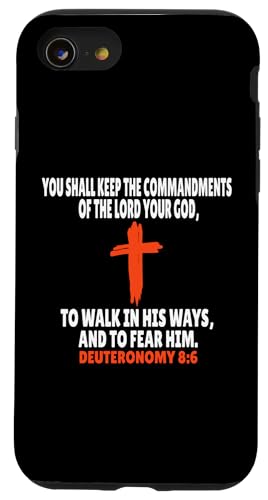 Deuteronomy 8:6 Bibelversen Schrift Hülle für iPhone SE (2020) / 7 / 8 von + Bible Rise +