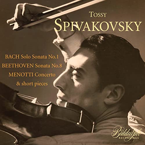 Tossy Spivakovsky spielt Bach, Beethoven & Menotti von Biddulph Recordings (Naxos Deutschland Musik & Video Vertriebs-)