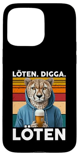 Bier Löten Digga Löten Bierliebhaber Saufen Bier Gepard Hülle für iPhone 15 Pro Max Bier Löten Digga Löten Bierliebhaber Saufen Bier Gepard Hülle für iPhone 15 Pro Max von Bier Alkohol saufen betrunken Mallorca Spaß Tshirt