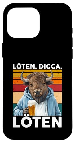 Löten Digga Löten Bierliebhaber Saufen Bier Bison Büffel Hülle für iPhone 16 Pro Max Löten Digga Löten Bierliebhaber Saufen Bier Bison Büffel Hülle für iPhone 16 Pro Max von Bier Alkohol saufen betrunken Mallorca Spaß Tshirt