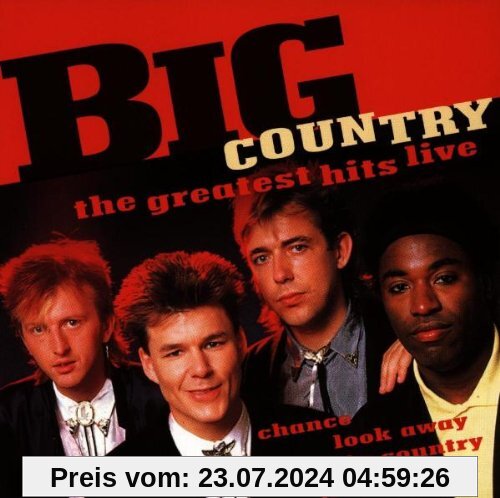 The Greatest Hits Live von Big Country