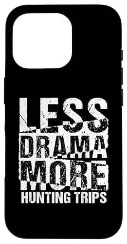 Jagdausrüstung Weniger Drama Mehr Jagdausflüge Lustiger Jäger Hülle für iPhone 16 Pro Jagdausrüstung Weniger Drama Mehr Jagdausflüge Lustiger Jäger Hülle für iPhone 16 Pro von Big Game Hunting Apparel