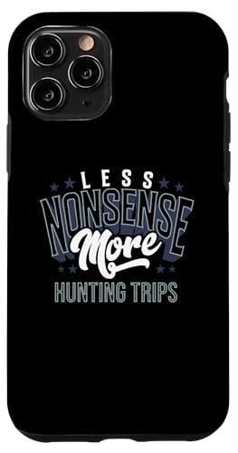 Weniger Unsinn, mehr Jagdausflüge, Outdoorsmen, Jagdausrüstung Hülle für iPhone 11 Pro Weniger Unsinn, mehr Jagdausflüge, Outdoorsmen, Jagdausrüstung Hülle für iPhone 11 Pro von Big Game Hunting Apparel