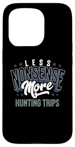Weniger Unsinn, mehr Jagdausflüge, Outdoorsmen, Jagdausrüstung Hülle für iPhone 15 Pro Weniger Unsinn, mehr Jagdausflüge, Outdoorsmen, Jagdausrüstung Hülle für iPhone 15 Pro von Big Game Hunting Apparel