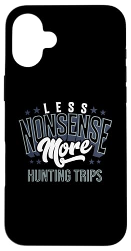 Weniger Unsinn, mehr Jagdausflüge, Outdoorsmen, Jagdausrüstung Hülle für iPhone 16 Plus Weniger Unsinn, mehr Jagdausflüge, Outdoorsmen, Jagdausrüstung Hülle für iPhone 16 Plus von Big Game Hunting Apparel