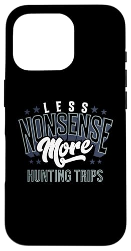 Weniger Unsinn, mehr Jagdausflüge, Outdoorsmen, Jagdausrüstung Hülle für iPhone 16 Pro Weniger Unsinn, mehr Jagdausflüge, Outdoorsmen, Jagdausrüstung Hülle für iPhone 16 Pro von Big Game Hunting Apparel