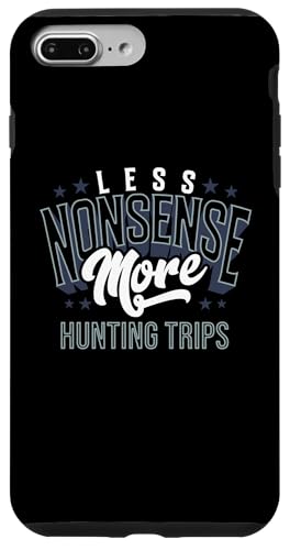 Weniger Unsinn, mehr Jagdausflüge, Outdoorsmen, Jagdausrüstung Hülle für iPhone 7 Plus/8 Plus Weniger Unsinn, mehr Jagdausflüge, Outdoorsmen, Jagdausrüstung Hülle für iPhone 7 Plus/8 Plus von Big Game Hunting Apparel