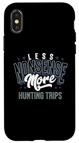 Weniger Unsinn, mehr Jagdausflüge, Outdoorsmen, Jagdausrüstung Hülle für iPhone X/XS Weniger Unsinn, mehr Jagdausflüge, Outdoorsmen, Jagdausrüstung Hülle für iPhone X/XS von Big Game Hunting Apparel