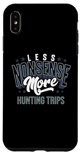 Weniger Unsinn, mehr Jagdausflüge, Outdoorsmen, Jagdausrüstung Hülle für iPhone XS Max Weniger Unsinn, mehr Jagdausflüge, Outdoorsmen, Jagdausrüstung Hülle für iPhone XS Max von Big Game Hunting Apparel