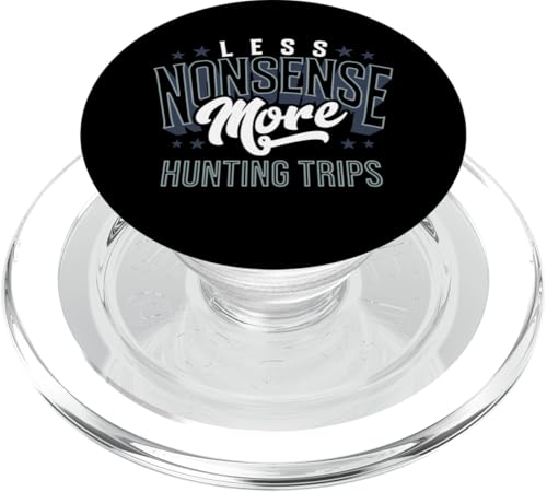 Weniger Unsinn, mehr Jagdausflüge, Outdoorsmen, Jagdausrüstung PopSockets PopGrip für MagSafe Weniger Unsinn, mehr Jagdausflüge, Outdoorsmen, Jagdausrüstung PopSockets PopGrip für MagSafe von Big Game Hunting Apparel
