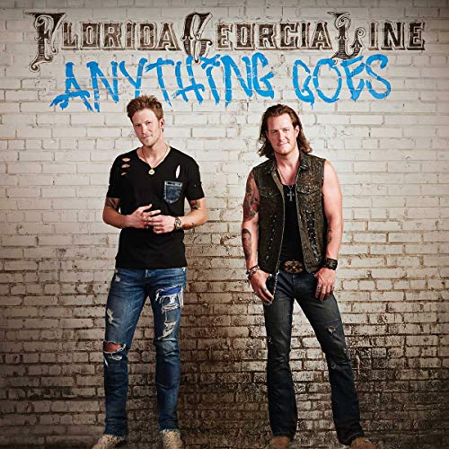 Florida Georgia Line - Anything Goes von Big Machine Records