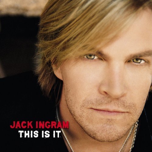 This Is It by Ingram, Jack (2007) Audio CD von Big Machine Records